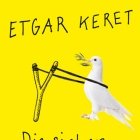 Die besten Bücher 2015: Etgar Keret. Die 7 guten Jahre