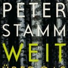 Beste Bücher 2016: Peter Stamm. Weit über das Land