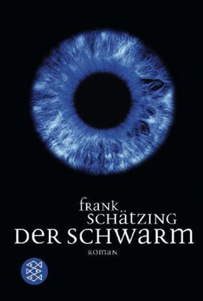 Frank Schätzing «Der Schwarm»