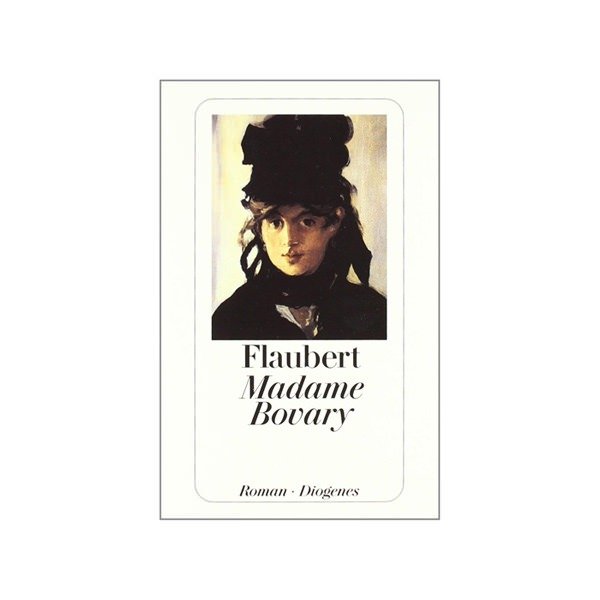 Gustave Flaubert «Madame Bovary»