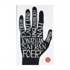 Jonathan Safran Foer «Extrem laut und unglaublich nah»