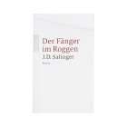J.D. Salinger «Der Fänger im Roggen»