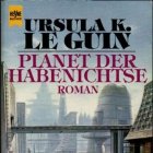Ursula K. Le Guin «Planet der Habenichtse»