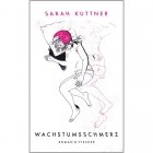Sarah Kuttner «Wachstumsschmerz»