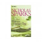 Nicolas Sparks «Wie ein einziger Tag »